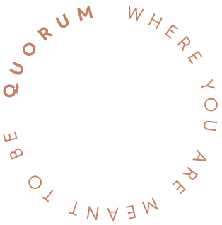 Quorum - Where You Are Meant To Be